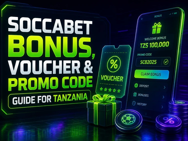 Soccabet Bonus, Voucher & Promo Code Guide for Tanzania